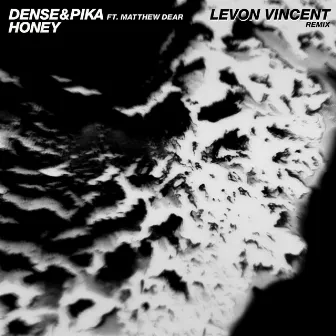 Honey (feat. Matthew Dear) [Levon Vincent Remix] by Levon Vincent