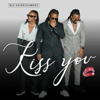 Kiss You by B2c