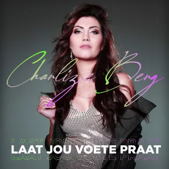 Laat Jou Voete Praat by CHARLIZE BERG