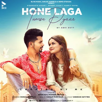 Hone Laga Tumse Pyaar by Abhi Dutt