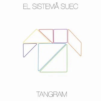 Tangram (Expanded Edition) by El sistema suec