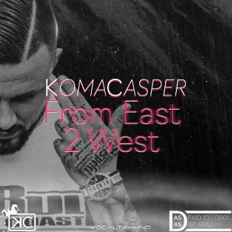 From East 2 West by KomaCasper