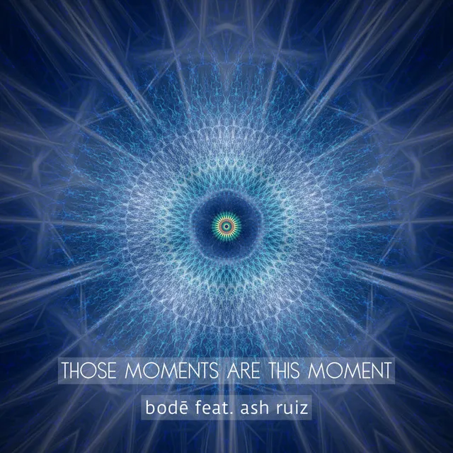 Those Moments Are This Moment - Instrumental