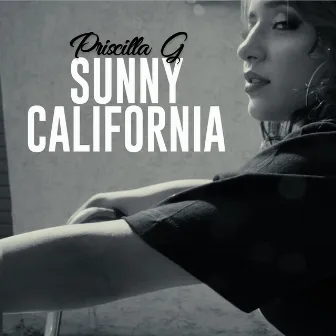 Sunny California by Priscilla G