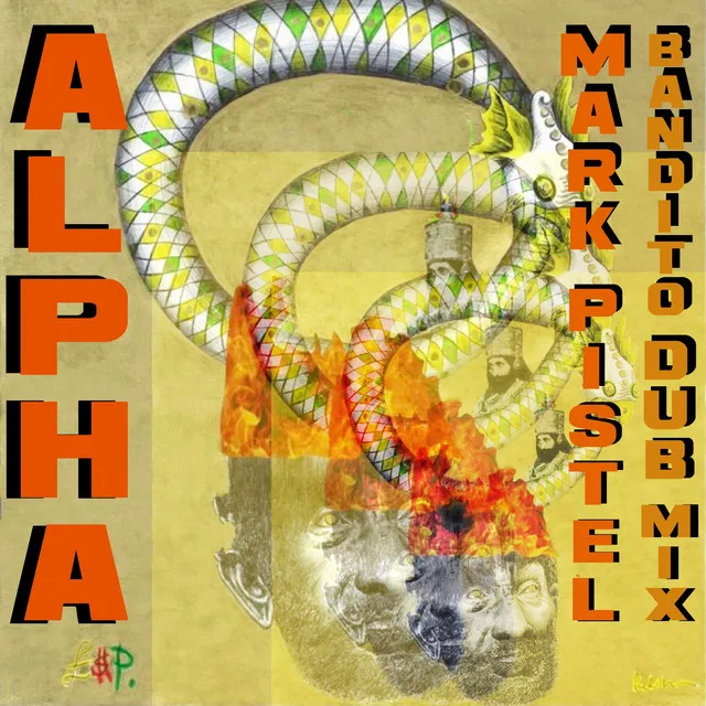 Alpha (Mark Pistel Bandito Remix)