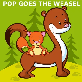 Pop Goes The Weasel by The Muffin Man