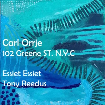 102 Greene ST. N.Y.C by Carl Orrje