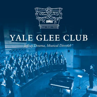 Yale Glee Club by Yale Glee Club