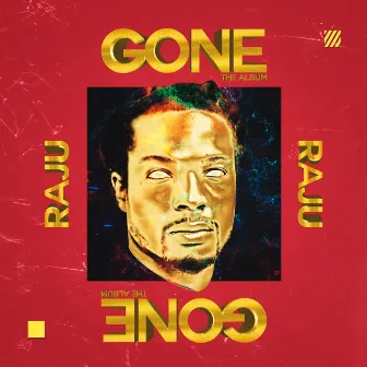 Gone by Raju