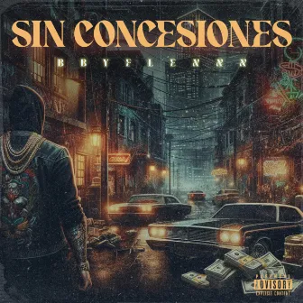 Sin Concesiones by Baby Flexxx