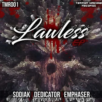 Lawless by Sodiak