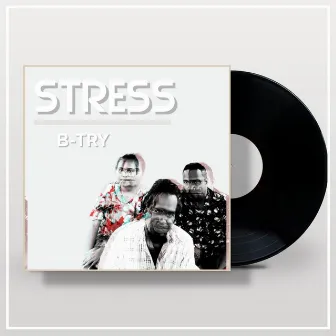 Stress by B-Try