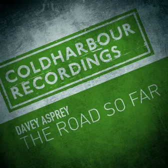 The Road So Far by Davey Asprey