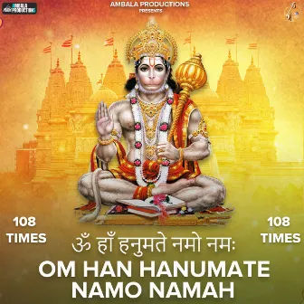 Om Han Hanumate Namo Namah 108 Times by Namita Samantray