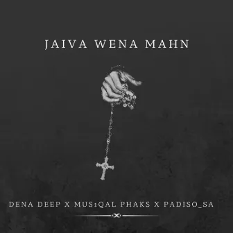 Jaiva Wena Mahn by Dena Deep