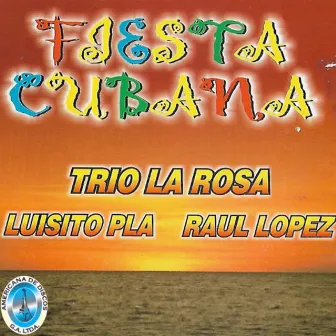 Fiesta Cubana by Luisito Plá