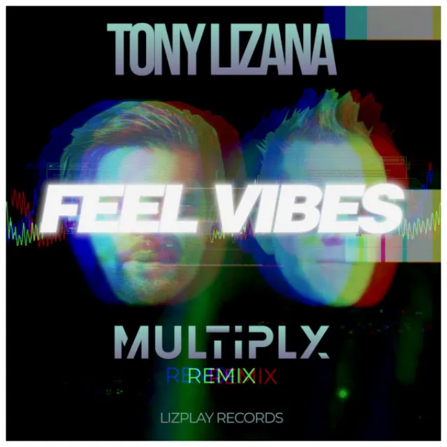 Feel Vibes (Multiply Remix)