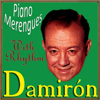 Piano Merengues with Rhythm by Damiron