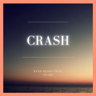 Crash by Ryan Olson