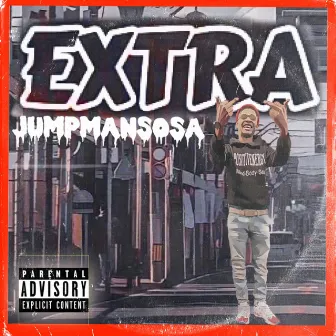 Extra by JumpmanSosa