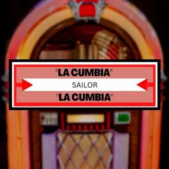 La Cumbia by Sailor