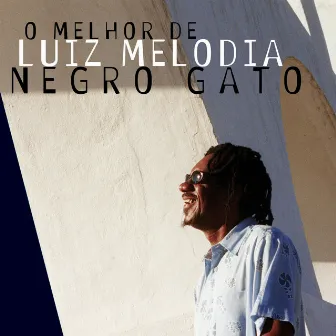 Negro Gato by Luiz Melodia