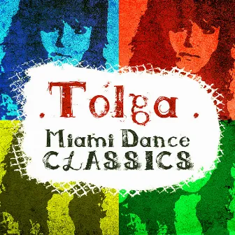 Miami Dance Classics by Tolga