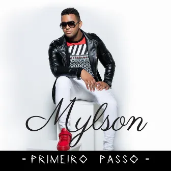 Primeiro Passo by Mylson