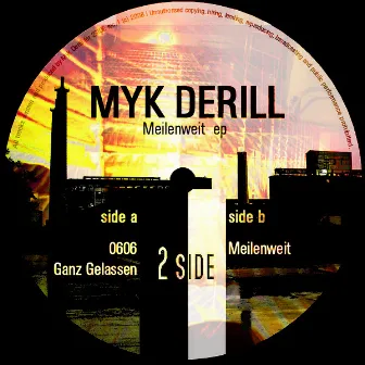 Meilenweit EP by Myk Derill