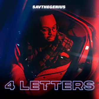 4 LETTERS by Savthegenius