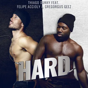 Hard by Thiago Dukky