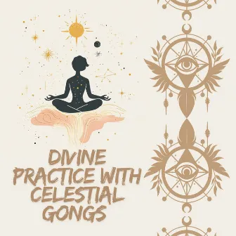 Divine Practice with Celestial Gongs by Cosmic Abyss Codex