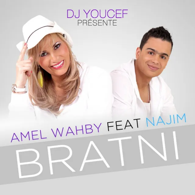 Bratni - DJ Youcef présente Amel Wahby