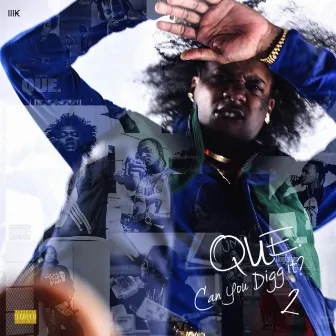 Can You Digg It 2 by QUE.