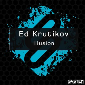 Illusion by Ed Krutikov