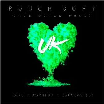 UK (Dave Doyle UK Garage Remix) by Rough Copy