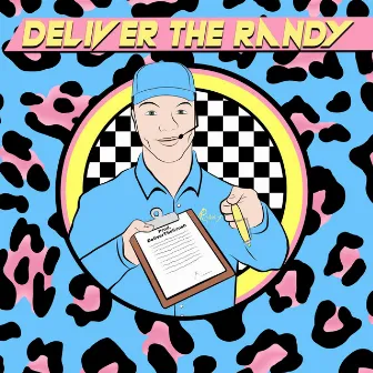 DelivertheRandy by Macho Randy