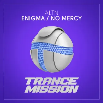 Enigma / No Mercy by ALTN