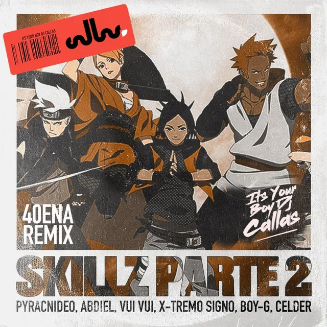 Skillz Parte 2 (40ena Remix)