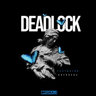 DEADLOCK by ROYDOCK$