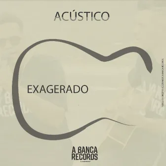 Exagerado (Acústico) by John