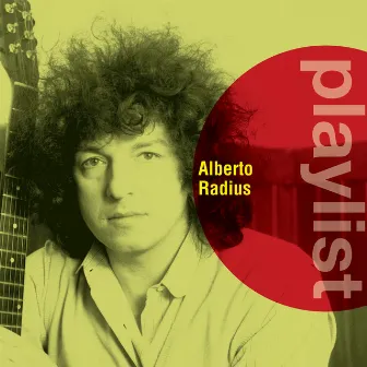 Playlist: Alberto Radius by Alberto Radius