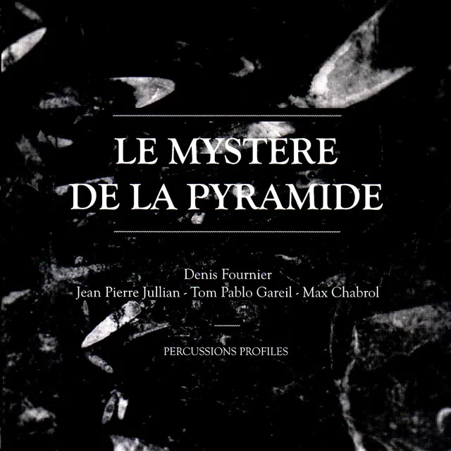 Le mystère de la pyramide