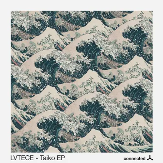 Taiko EP by LVTECE