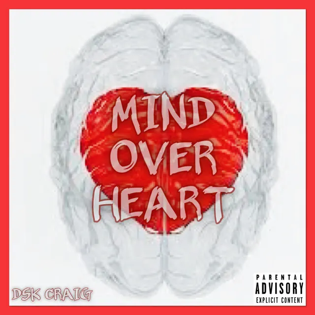 Mind Over Heart