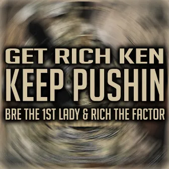 Keep Pushin by Bre The 1st Lady