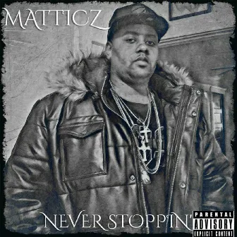 Never Stoppin' by Matticz