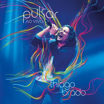 Pulsar (Ao Vivo) by Thiago Brado