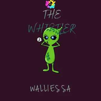 The Whistler by Wallies SA