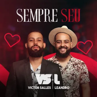 Sempre Seu by Victor Salles e Leandro